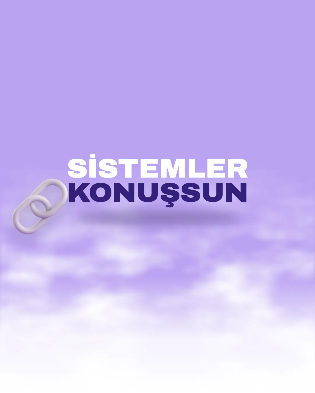 “Sistemler Konuşsun” başlıklı, 3D zincir halkası ikonlu CRM yazılımı ve entegrasyon görseli
