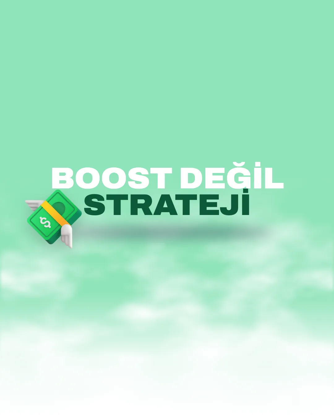 “Boost Değil Strateji” başlıklı, 3D kanatlı para ikonlu Meta reklam yönetimi görseli
