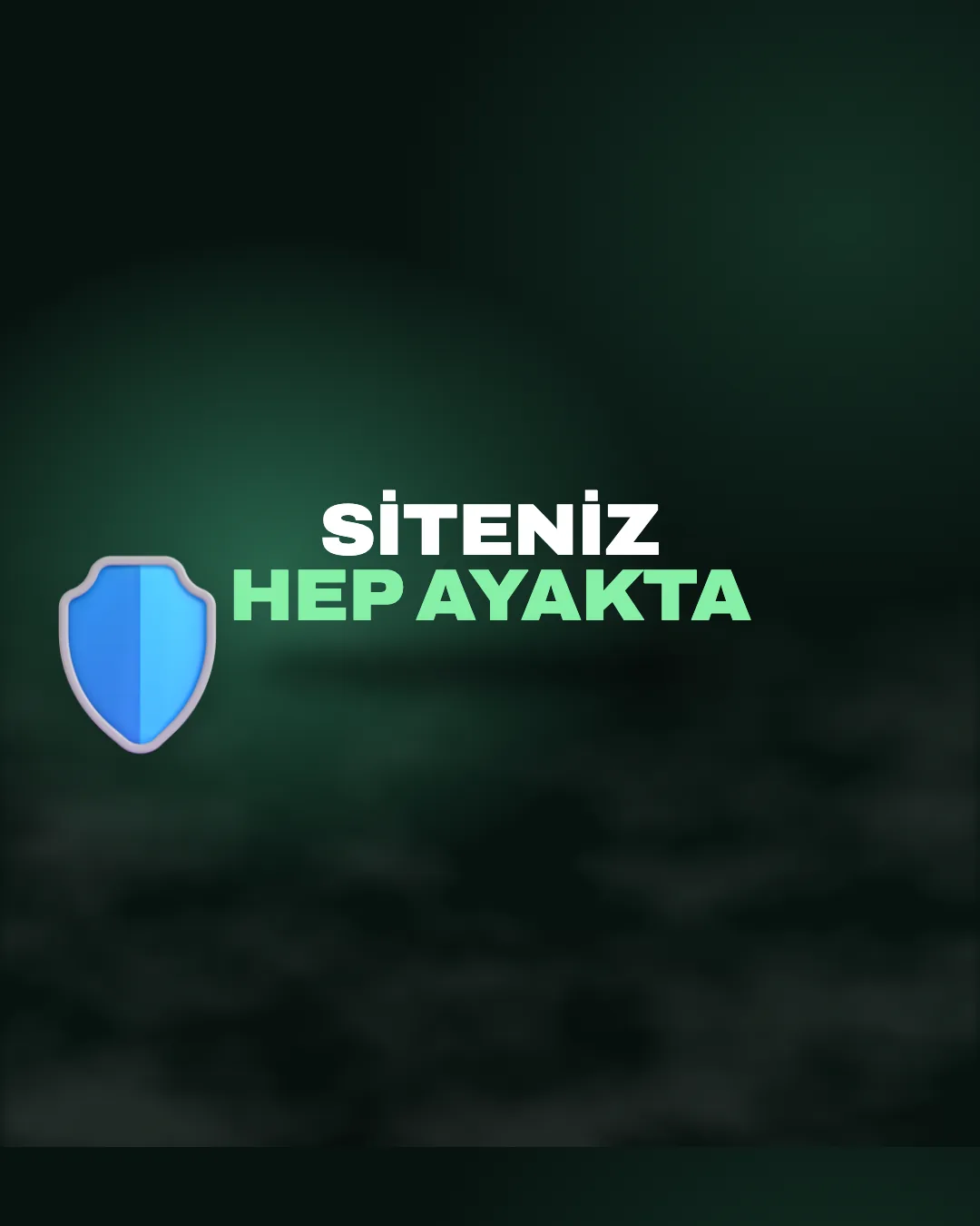 “Siteniz Hep Ayakta” başlıklı, 3D kalkan ikonlu web sitesi bakım ve teknik destek görseli