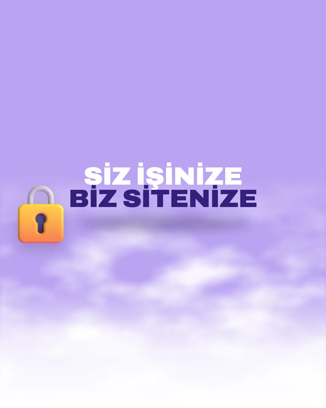 “Siz İşinize Biz Sitenize” başlıklı, 3D kilit ikonlu web sitesi bakım ve teknik destek görseli