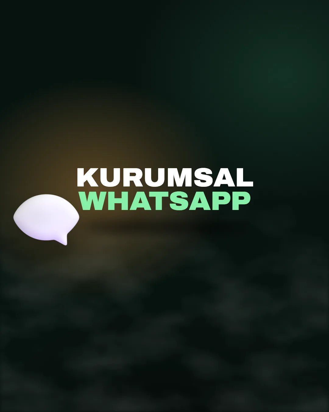“Kurumsal WhatsApp” başlıklı, 3D konuşma balonu ikonlu WhatsApp Business API görseli