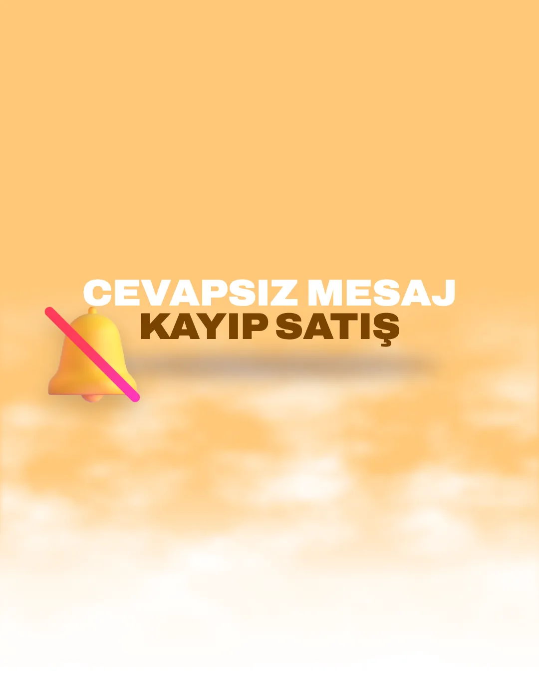 “Cevapsız Mesaj Kayıp Satış” başlıklı, 3D sessiz zil ikonlu WhatsApp Business API görseli