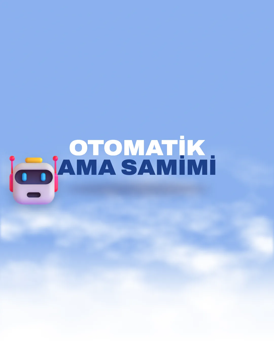 “Otomatik Ama Samimi” başlıklı, 3D robot ikonlu WhatsApp Business API görseli